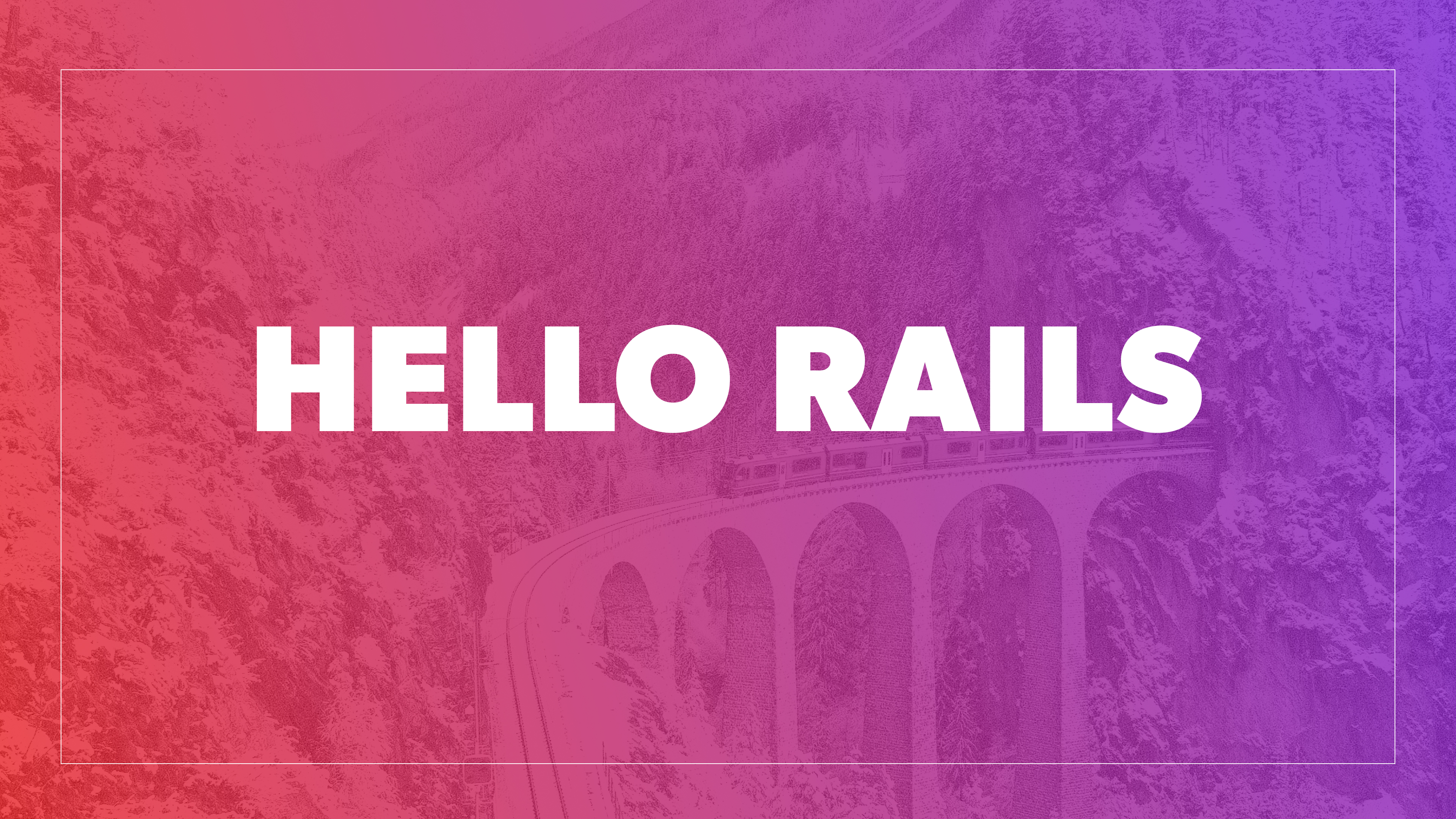 Hello Rails Course